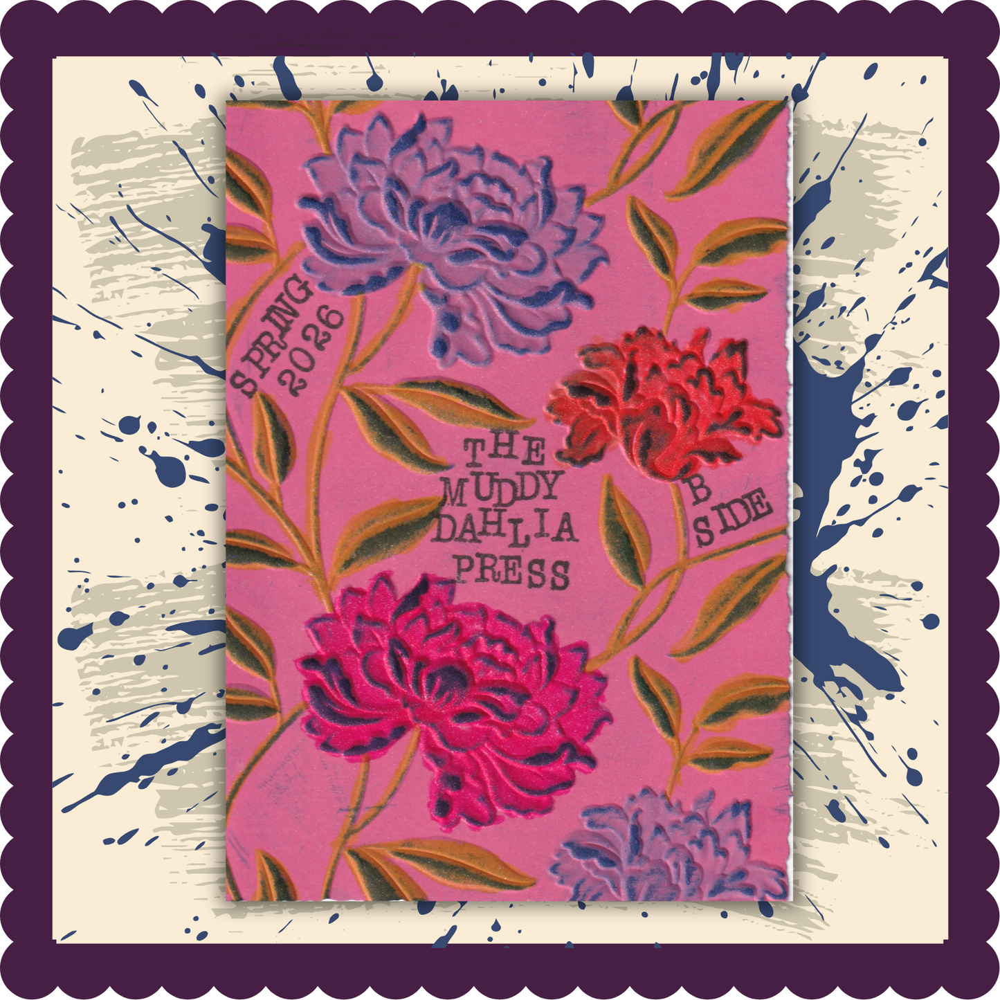 The Muddy Dahlia Extra B-Side Cover 
Floral design with text on a pink background, framed by a decorative border.